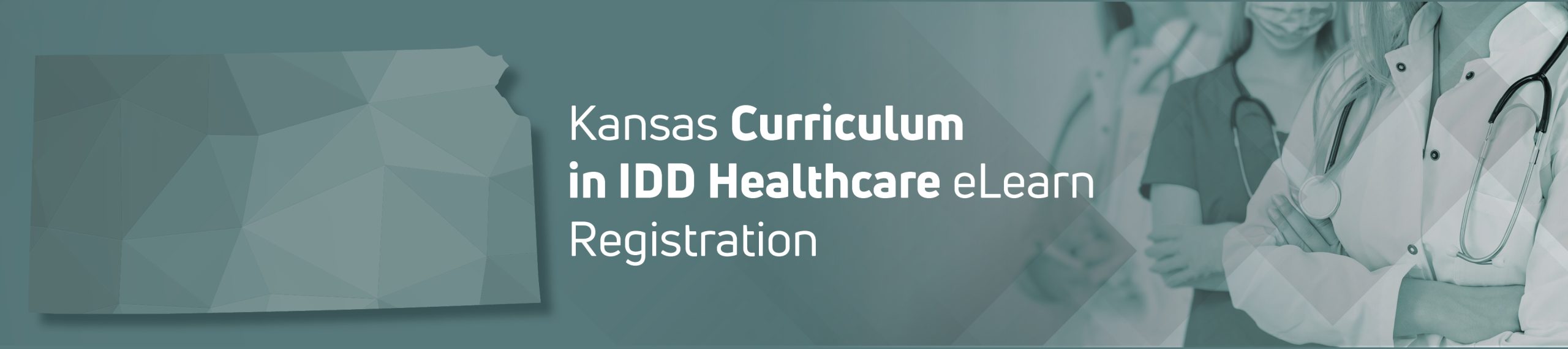 Kansas Curriculum in IDD Healthcare eLearn Registration