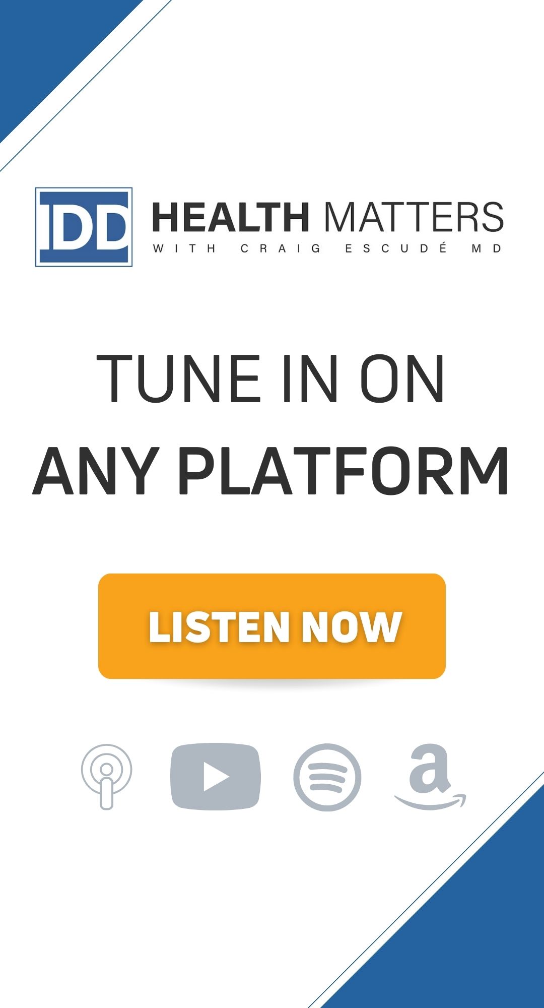 IDD Health Matters Podcast with Craig Escudé, MD