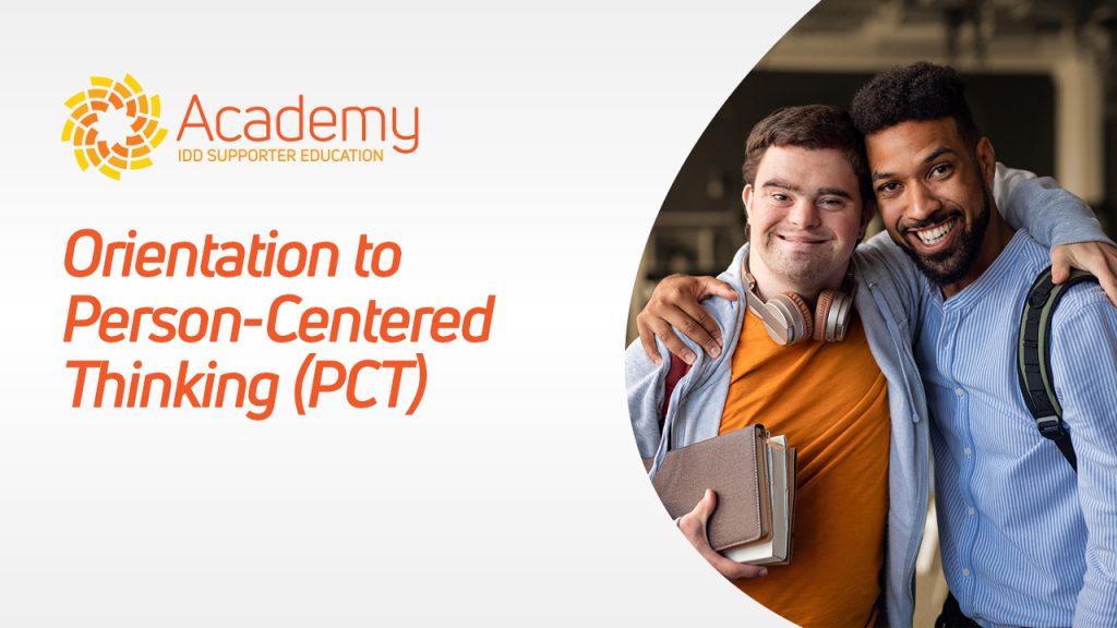 Orientation to Person-Centered Thinking (PCT) eLearn Individual License