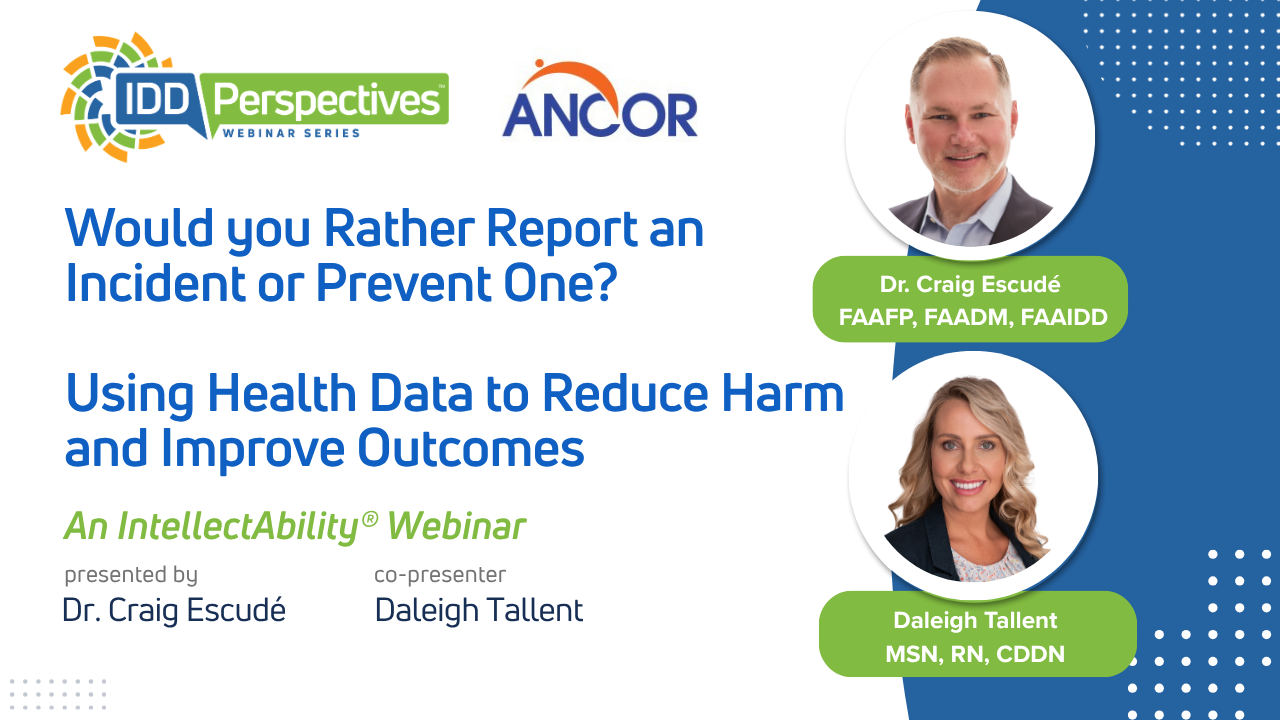 Would You Rather Report an Incident or Prevent One? Using Health Data to Reduce Harm and Improve Outcomes
